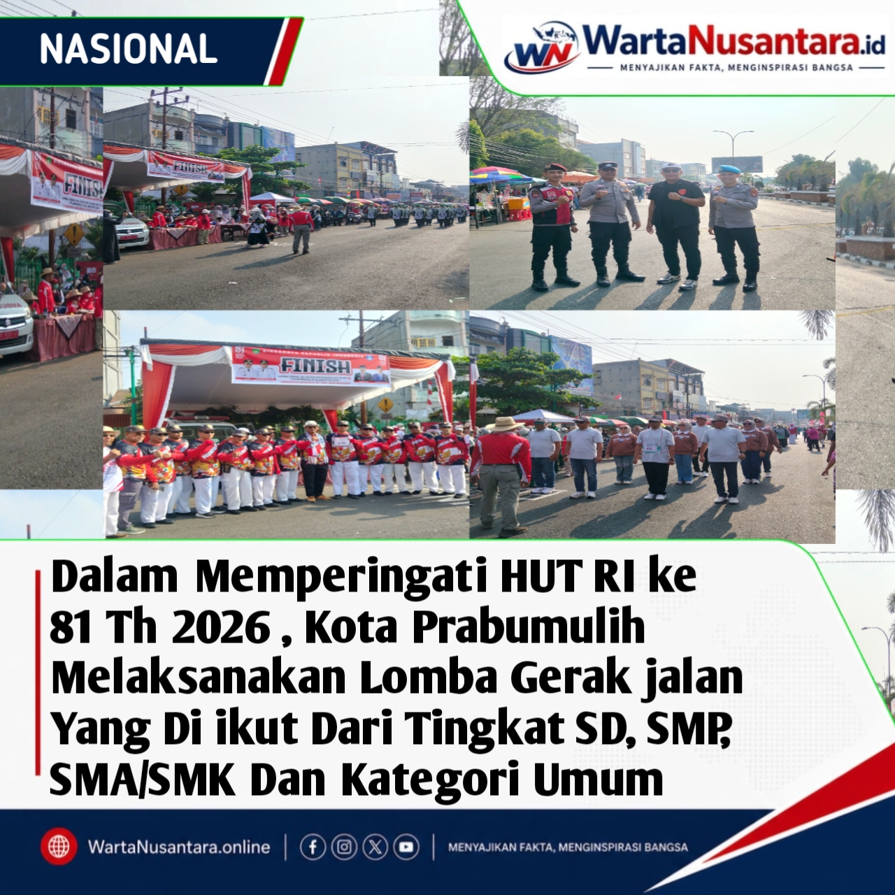 Dalam Memperingati HUT RI Yang ke-81 th Kota Prabumulih Melalui Dinas Pendidikan dan Kebudayaan Kota Prabumulih Melaksanakan Lomba Gerak jalan Tahun 2026